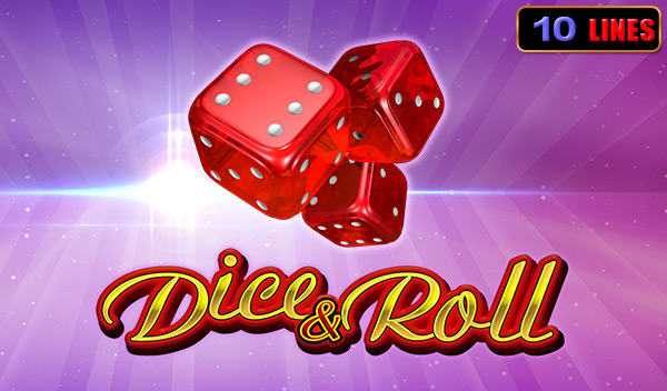 Dice and Roll