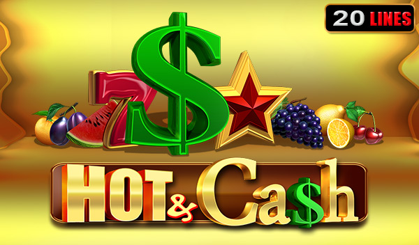 Hot and Cash